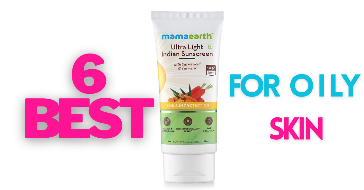 Read more about the article 6 best mamaearth sunscreen for Oily Skin (Review)